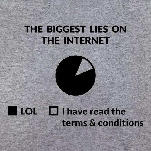 The Biggest Lies On The Internet t shirt